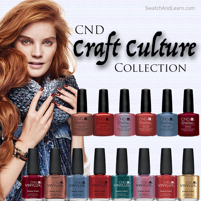 CND Craft Culture Collection